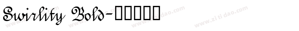 Swirlity Bold字体转换